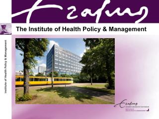 The Institute of Health Policy &amp; Management