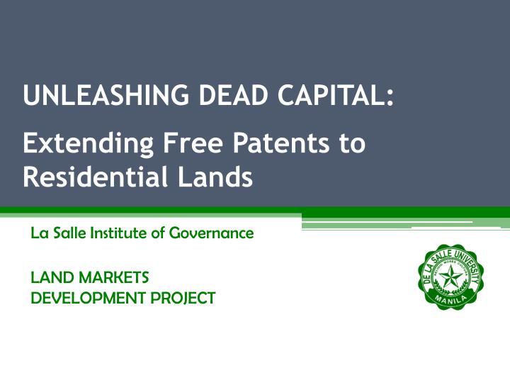 unleashing dead capital extending free patents to residential lands