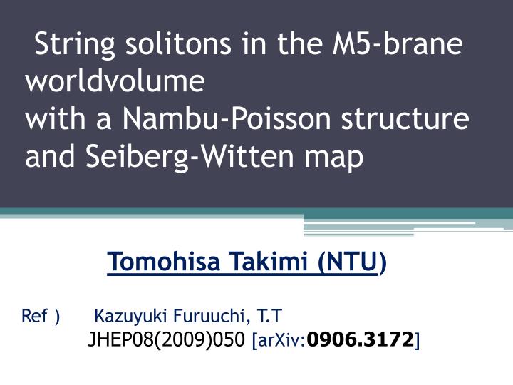 string solitons in the m5 brane worldvolume with a nambu poisson structure and seiberg witten map