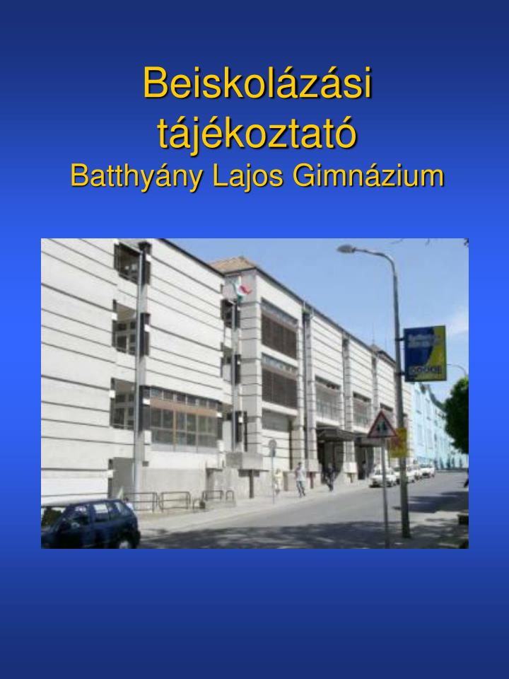 beiskol z si t j koztat batthy ny lajos gimn zium