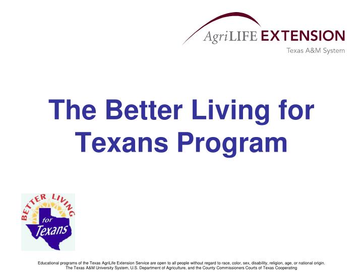the better living for texans program