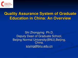 Quality Assurance System of Graduate Education in China: An Overview