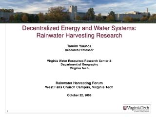 Decentralized Energy and Water Systems: Rainwater Harvesting Research