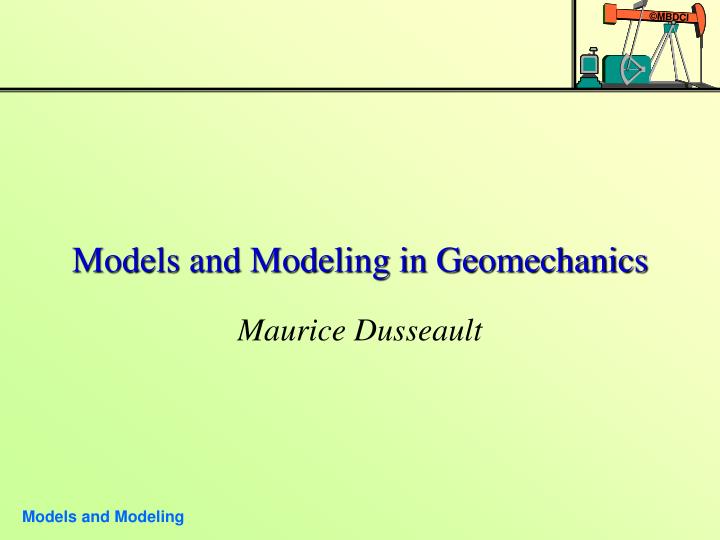 models and modeling in geomechanics