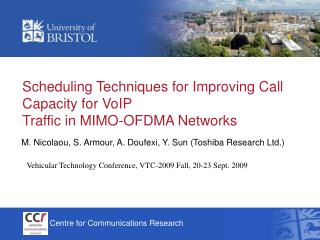 Scheduling Techniques for Improving Call Capacity for VoIP Traffic in MIMO-OFDMA Networks