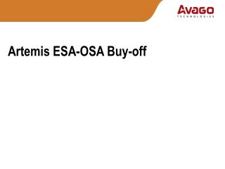 Artemis ESA-OSA Buy-off