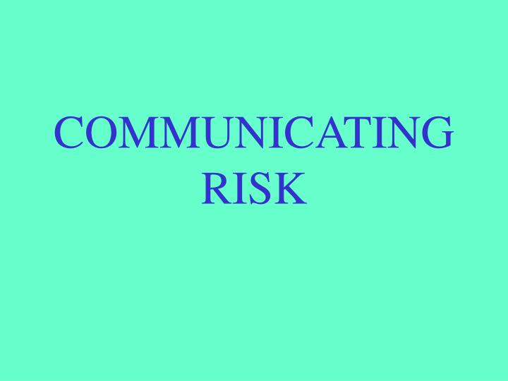 communicating risk