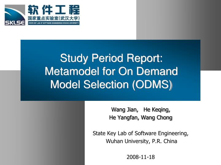 study period report metamodel for on demand model selection odms