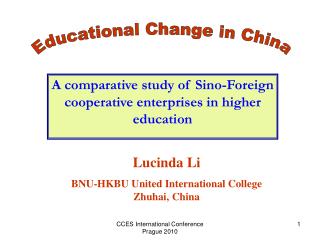 A comparative study of Sino-Foreign cooperative enterprises in higher education