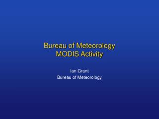 Bureau of Meteorology MODIS Activity