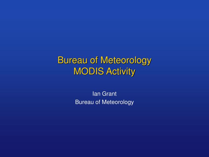 bureau of meteorology modis activity