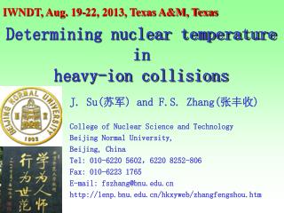 J. Su( ?? ) and F.S. Zhang( ??? ) College of Nuclear Science and Technology