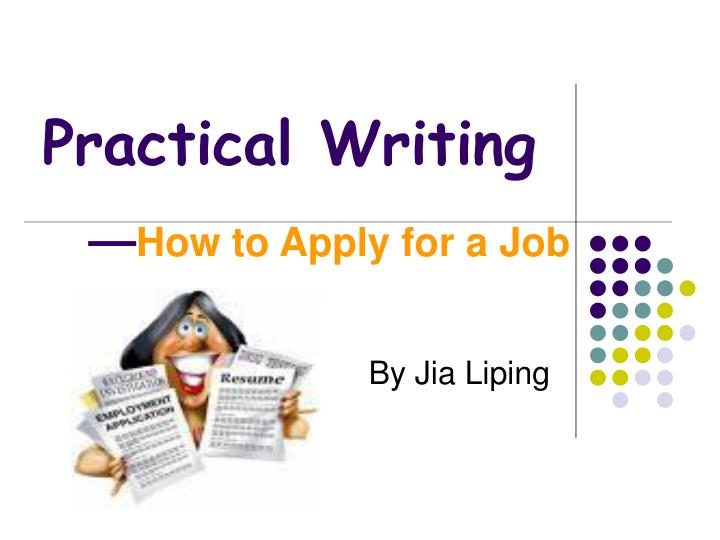 practical writing how to apply for a job