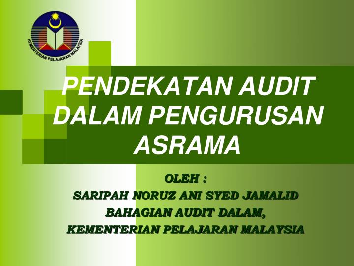 pendekatan audit dalam pengurusan asrama