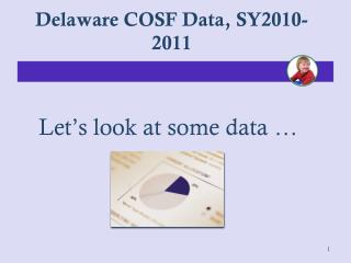 Delaware COSF Data, SY2010-2011
