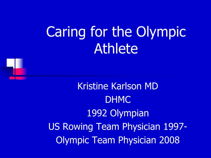 caring for the olympic athlete