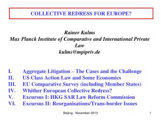 COLLECTIVE REDRESS FOR EUROPE?
