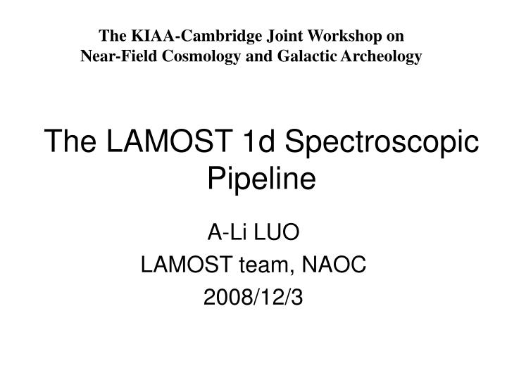 the lamost 1d spectroscopic pipeline