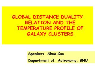 GLOBAL DISTANCE DUALITY RELATION AND THE TEMPERATURE PROFILE OF GALAXY CLUSTERS
