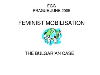 EGG PRAGUE JUNE 2005 FEMINIST MOBILISATION