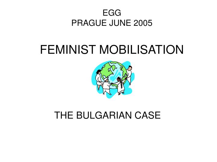 egg prague june 2005 feminist mobilisation