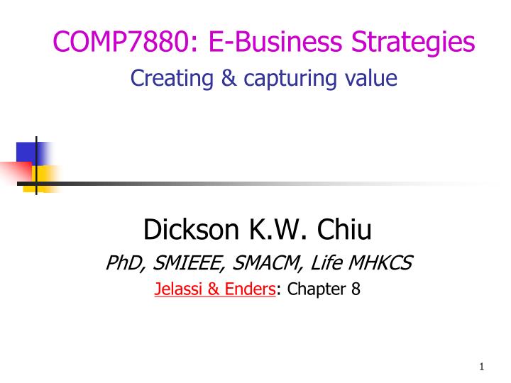 dickson k w chiu phd smieee smacm life mhkcs jelassi enders chapter 8