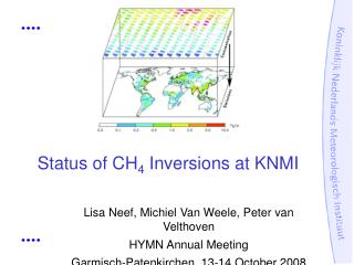 Status of CH 4 Inversions at KNMI