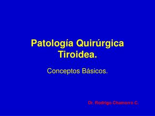 patolog a quir rgica tiroidea