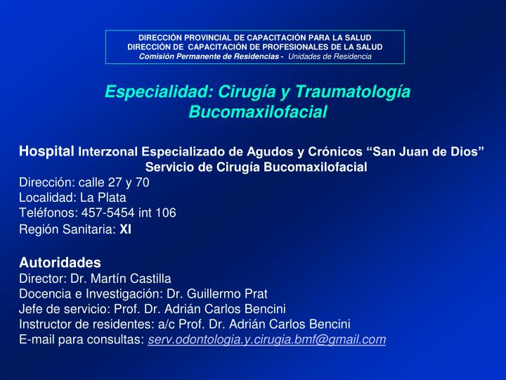 especialidad cirug a y traumatolog a bucomaxilofacial