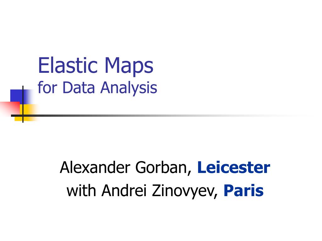 PPT - Elastic Maps for Data Analysis PowerPoint Presentation, free ...
