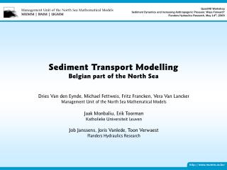 Sediment Transport Modelling Belgian part of the North Sea