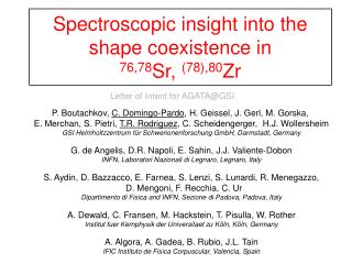 Spectroscopic insight into the shape coexistence in 76,78 Sr, (78),80 Zr