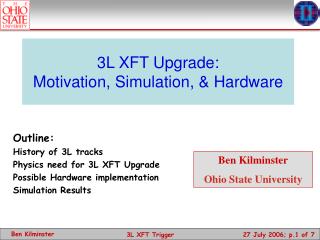 3L XFT Upgrade: Motivation, Simulation, &amp; Hardware