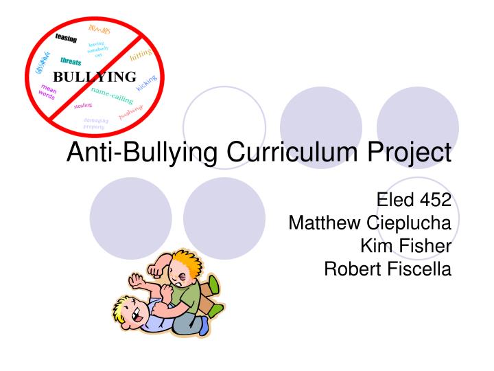 anti bullying curriculum project