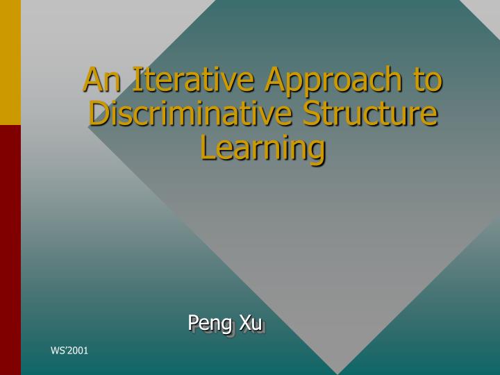 an iterative approach to discriminative structure learning