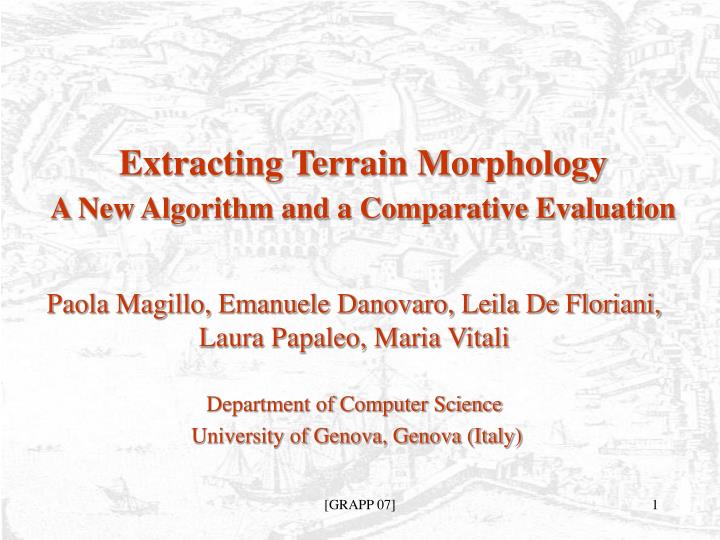 extracting terrain morphology a new algorithm and a comparative evaluation