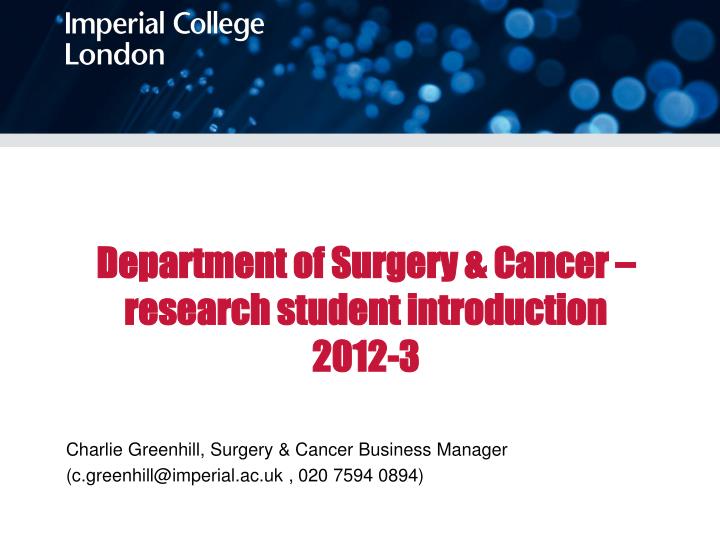 department of surgery cancer research student introduction 2012 3