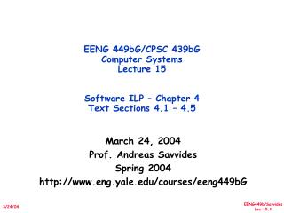 March 24, 2004 Prof. Andreas Savvides Spring 2004 eng.yale/courses/eeng449bG