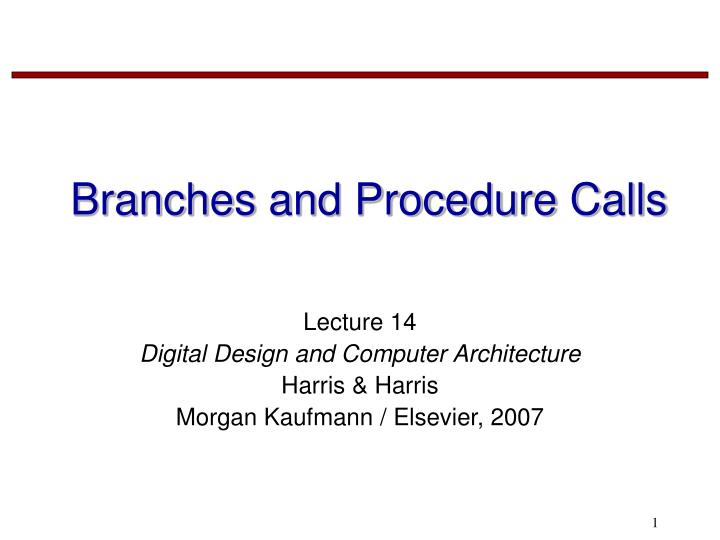 branches and procedure calls
