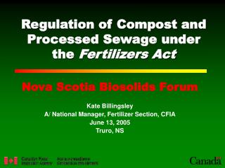 Regulation of Compost and Processed Sewage under the Fertilizers Act