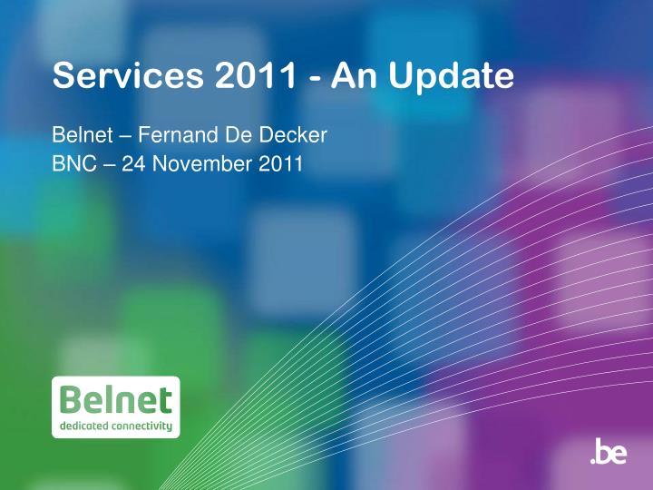 services 2011 an update