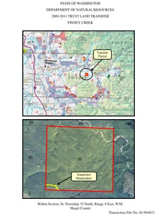 STATE OF WASHINGTON DEPARTMENT OF NATURAL RESOURCES 2009-2011 TRUST LAND TRANSFER FINNEY CREEK