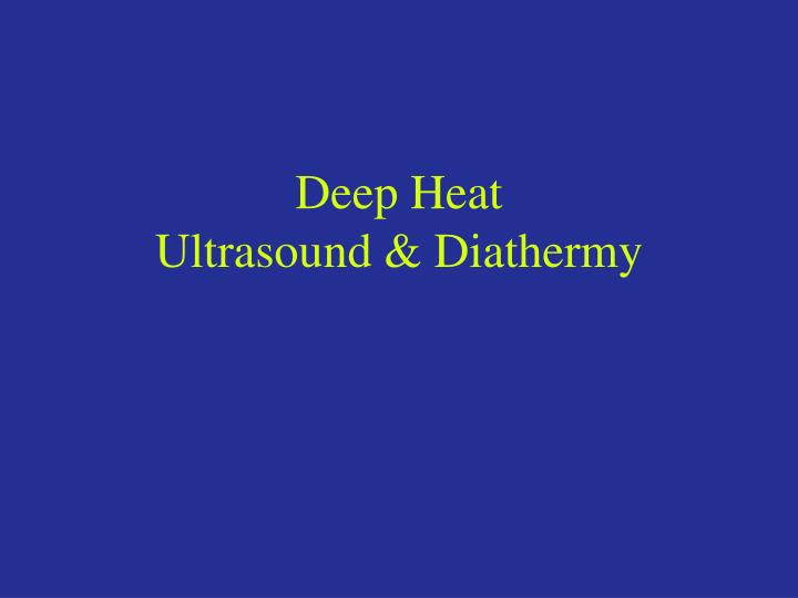 deep heat ultrasound diathermy