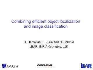 Combining efficient object localization and image classi?cation