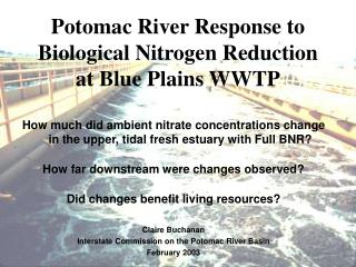 Potomac River Response to Biological Nitrogen Reduction at Blue Plains WWTP