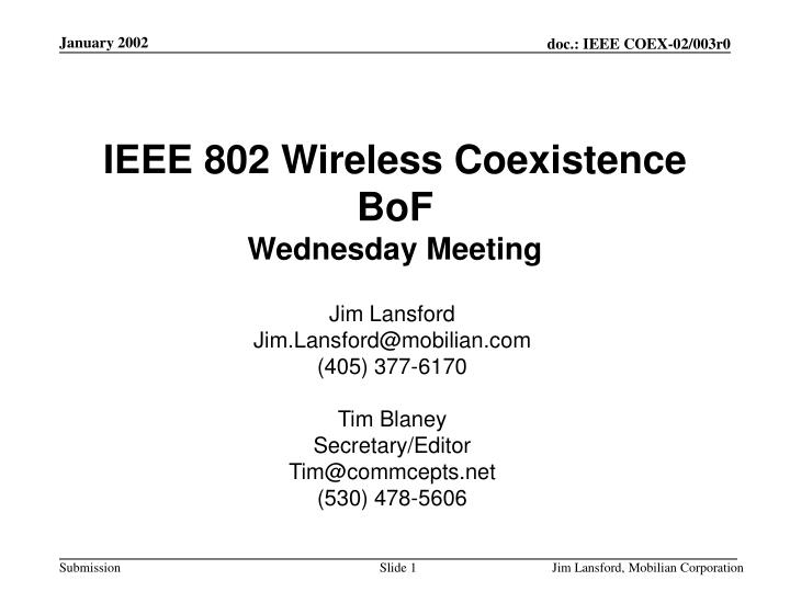 ieee 802 wireless coexistence bof wednesday meeting