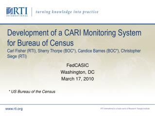 FedCASIC Washington, DC March 17, 2010 * US Bureau of the Census