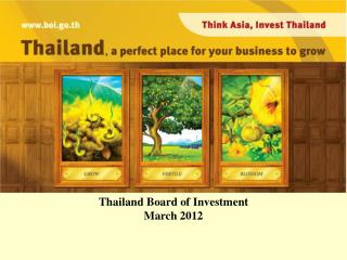 Thailand Board of Investment March 2012