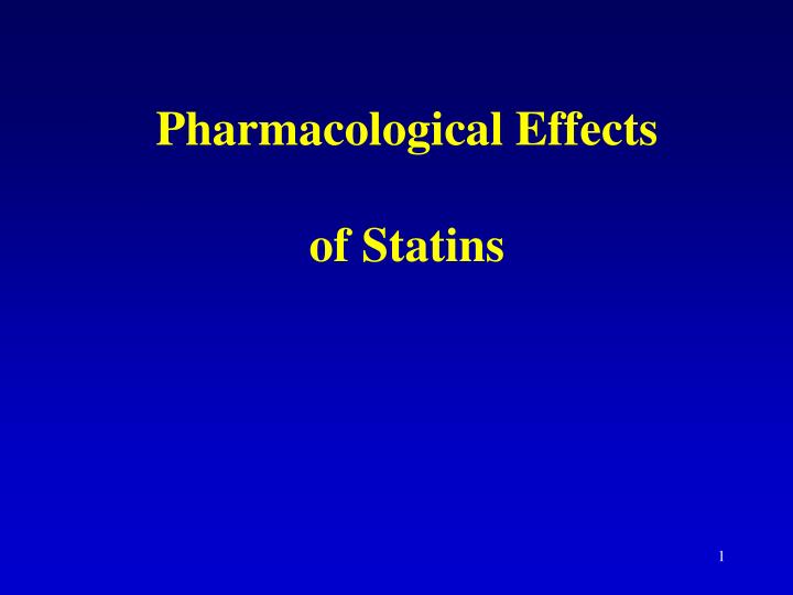 pharmacological effects of statins