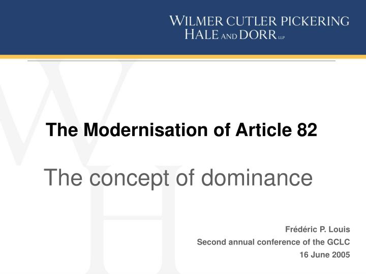 the modernisation of article 82 the concept of dominance